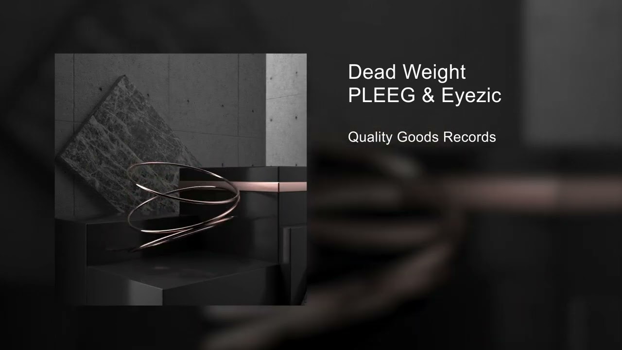 Watch QGRS-032 | PLEEG & Eyezic - Dead Weight on YouTube Watch QGRS-032 | PLEEG & Eyezic - Dead Weight on YouTube