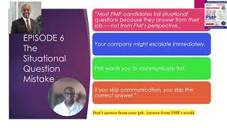Episode 6 Why PMP Candidates Fail Situational Questions — And How to Fix It