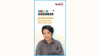 Hello Engineer Series: Featuring Jaime Doan, Senior Engineer, CPG Consultants