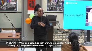 P-SPAN: Berkeley City College Mental Health Summit: DeAngela Cooks