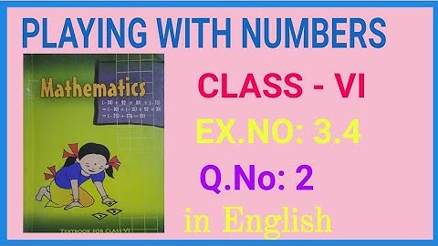 Ex 3.4 Q 2 common factors of playing with numbers
