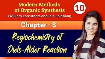 Regiochemistry of Diels Alder Reaction | Exo and endo addition | Pericyclic reactions | Carruthers