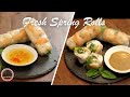 Vietnamese Fresh Springs Rolls Make in 2 Ways & 2 Sauces | 正宗越南春卷的两种做法跟酱汁