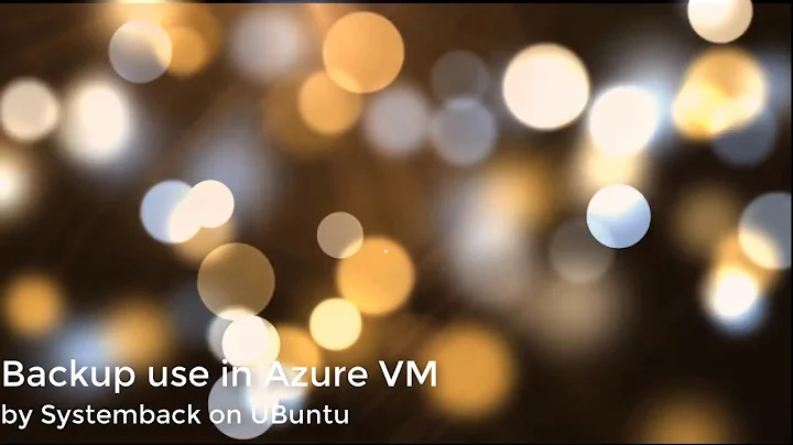 Backup and Restore in Azure VM by Systemback on Ubuntu