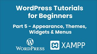 WordPress Tutorials for Beginners - Appearance, Themes, Widgets & Menus | Part 5