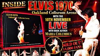 Inside Elvis 1970 Oakland Coliseum Arena 10th November Live with Book Author Maria Columbus | Part 1