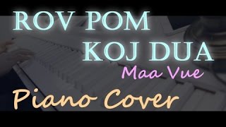 Maa Vue - Rov Pom Koj Dua ft. David Yang (Piano Cover) chords