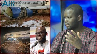 un incident d’avion  fait une dizaine de blessés à Dakar : les vérités de Cheikh DIOP JOURNALISTE