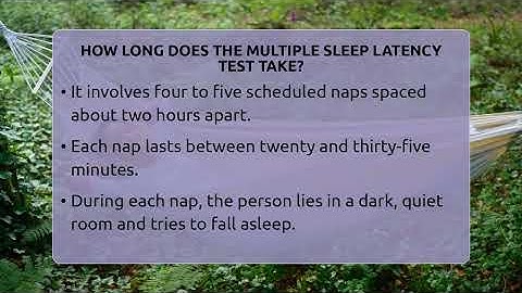 How Long Does The Multiple Sleep Latency Test Take? - Sleep Apnea Support Network