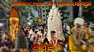 SARAKKI THOTAA JP NAGAR KARAGA 2024 @karaga_videos