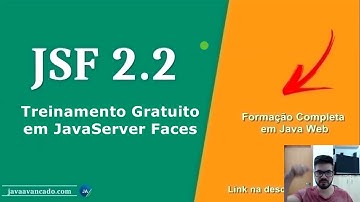 Curso de JSF - Treinamento Gratuito em JavaServer Faces