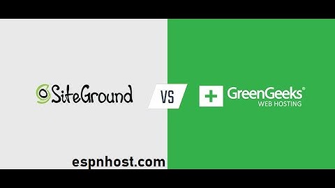 GreenGeeks vs Siteground | Which is the Better Hosting Provider?