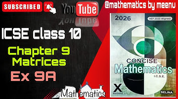 Concise mathematics class 10, Chapter 9, Matrices, Ex 9A