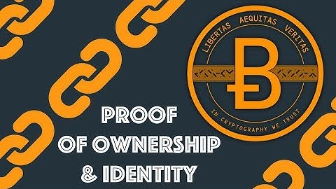 Proof of Ownership/Identity [Blockchain & Cryptocurrency (Bitcoin, Ethereum)]