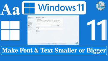 ✅ How To Make Font & Text Smaller Or Bigger On Windows 11 Computer (Fast Method!)