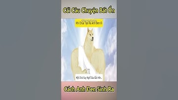 Cái Câu Chuyện Bất Ổn Của Anh Đen Xì Xì 😂 #shorts #cheems