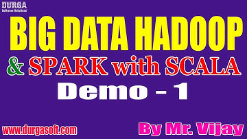 BIG DATA HADOOP tutorials || Demo - 1 || by Mr. Vijay On 18-01-2022 @5PM IST