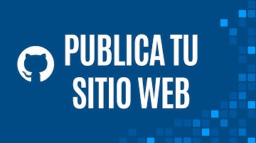 Cómo publicar un sitio web gratis con GitHub Pages | Actualizado