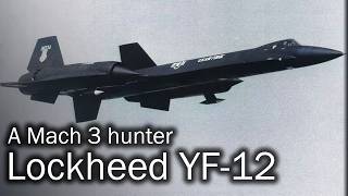 Lockheed YF-12 | Cool but expensive