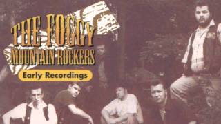 Foggy Mountain Rockers - You Gonna Rock