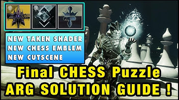 Destiny 2 Heresy Final CHESS Puzzle ARG SOLUTION GUIDE ! NEW TAKEN SHADER, CHESS EMBLEM,NEW CUTSCENE