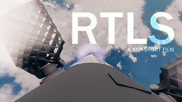 RTLS - A Kerbal Space Program Short Film