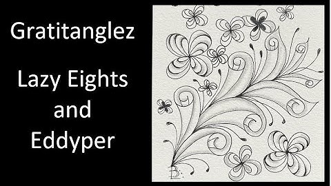 Gratitanglez 2021 Eddyper and Lazy Eights