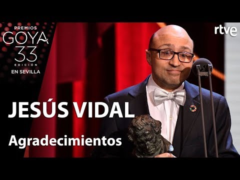 Agradecimientos de Jesús Vidal, mejor actor revelación | Goya 2019