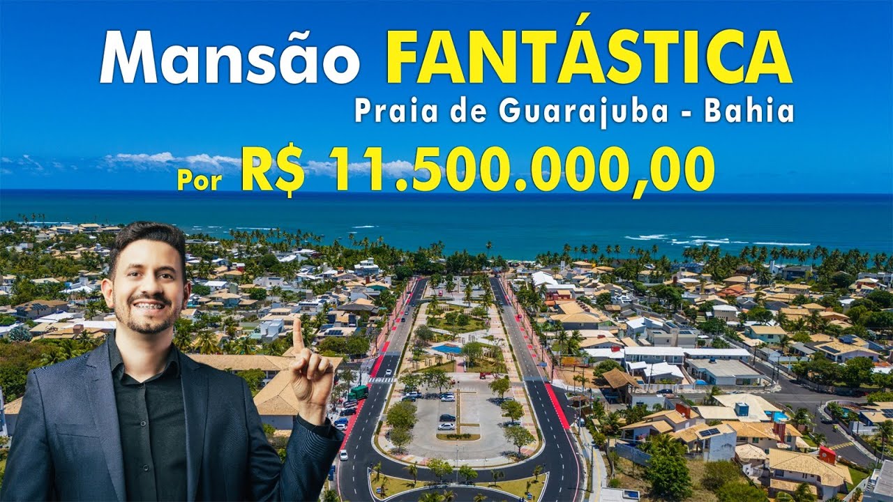 MANSÃO BEIRA-MAR NA PRAIA DE GUARAJUBA DE R$ 11.500.000,00- BAHIA | ASSISTA EM 4K