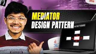 Mediator Design Pattern: 🏗️ Reduce Complexity & 🔄 Improve Communication Between Objects 🧩