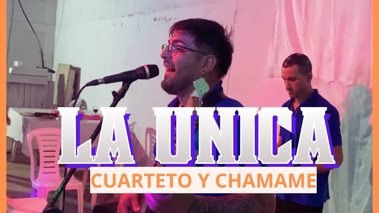 LA UNICA en vivo cuartetos y chamamé 