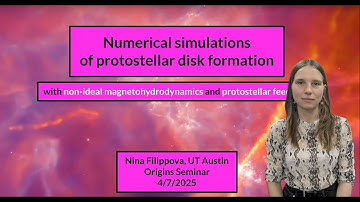 Numerical simulations of protostellar disk formation with non-ideal MHD (Nina Filippova, UT Austin)
