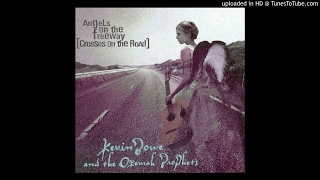 Kevin Bowe &amp; The Okemah Prophets - The Heart Of Everything