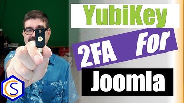 👍🔐 How to Set Up 2 Factor Authentication for YubiKey In Joomla