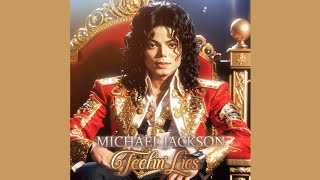 Michael Jackson  Tellin' Lies (Fanmade A.I) | Lyrics