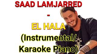SAAD LAMJARRED - EL HALA (Instrumental/Karaoke Piano) Resimi