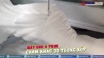 Máy CNC 4 Trục Chạm Khắc 3D Tượng Xốp SEMAC | Gia Công Mô Hình – Tượng Nghệ Thuật Siêu Nét