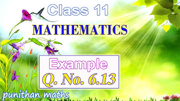 Eg 6.13 Class 11 Mathematics