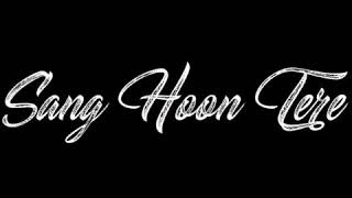 Sang Hoon Tere VIDEO SONG | Bhuvan Bam | BB KI VINES | MUSIC VIDEO SONG