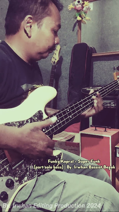 Funky Kopral - Super Funk (part solo bass) Cover | Irwhan Bassist Begok