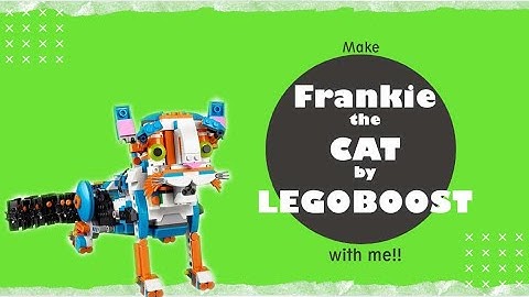 LEGO BOOST ---FRANKIE the CAT #StayHome my favorite summer pastime. #WithMe #legoboost #lego #toy
