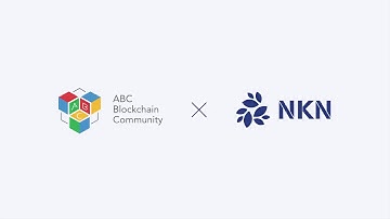 NKN LABS CTO Yilun Zhang @ABC Blockchain Community