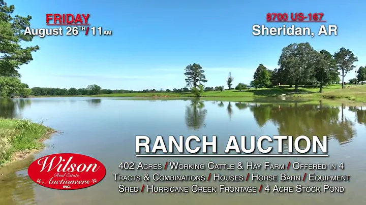 HURRICANE CREEK RANCH AUCTION IN GRANT COUNTY ARKANSAS LITTLE ROCK SHERIDAN CATTLE AND HAY FARM
