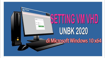 Tutorial Setting VM VHD 2020 di Exambro baru