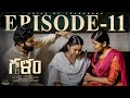 Galam web series  ep  11  aishwarya govardhan  vineeth teja  telugu web series 2024