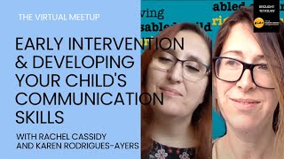 Early Intervention & Developing Your Child's Communication Skills