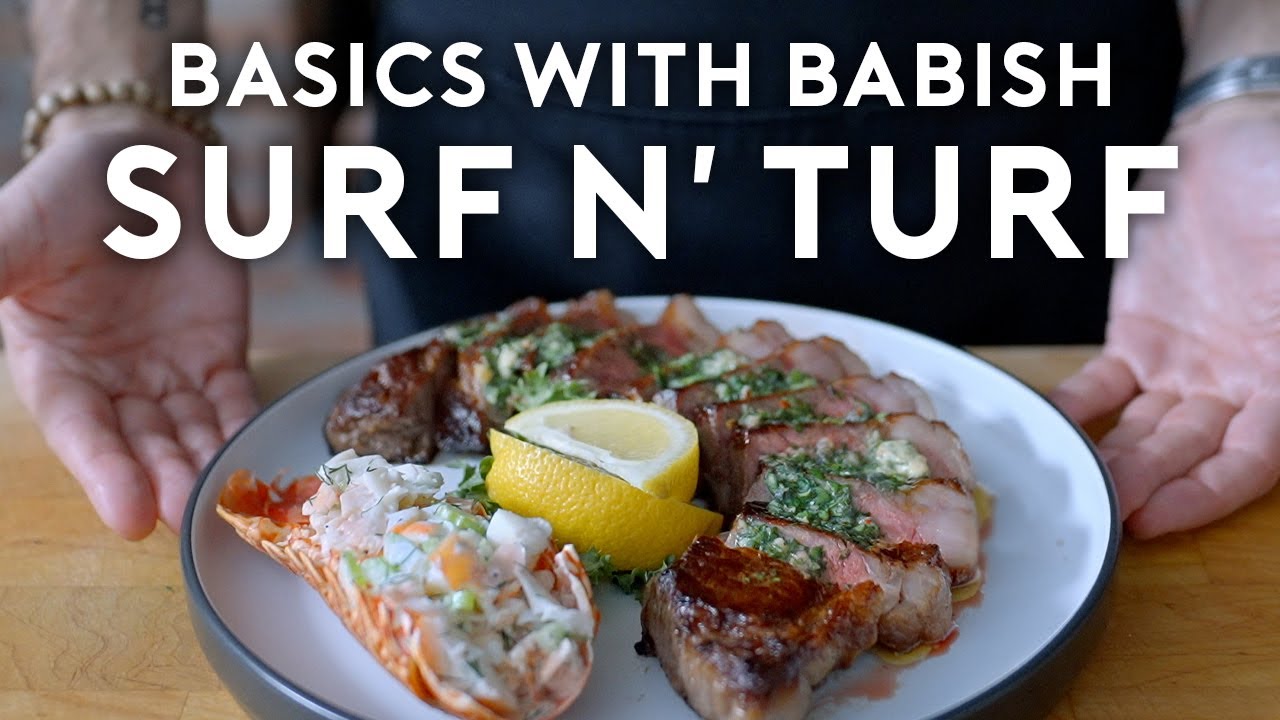 Surf And Turf Three Ways | Basics With Babish - Youtube