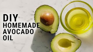 How to Make Avocado Oil at Home from Scratch. Nourishing for Hair Growth and Skin Care Routine