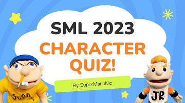 Can YOU Beat This 2023 SML Character Quiz?