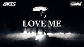 AREES x GRAVI - Love Me (Orginal Mix) [OUT NOW] ❗️ ❤️ Resimi
